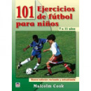 101 EJERCICIOS DE FÃÂTBOL PARA NIÃÂOS. DE 7 A 11 AÃÂOS. NUEVA EDICIÃÂN REVISADA Y ACTUALIZADA