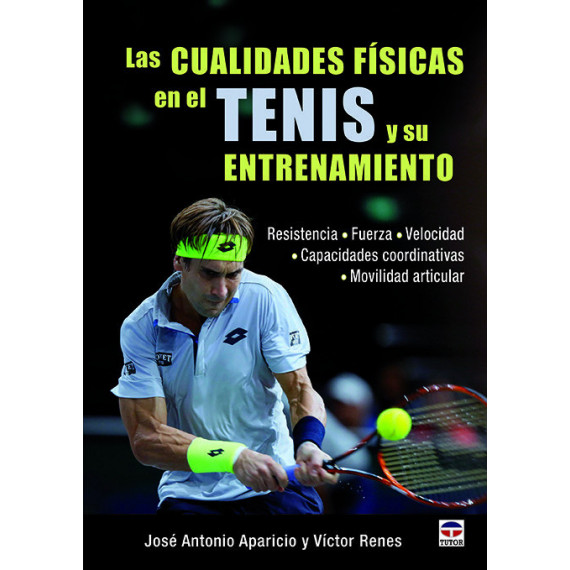 Las Cualidades fÃÂ­sicas en el tenis y su entrenamiento