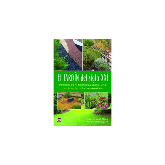 El JardÃÂ­n del siglo XXI