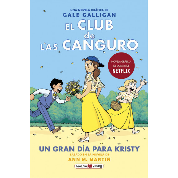 EL CLUB DE LAS CANGURO 6: UN GRAN DIA PARA KRISTY