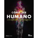 CÃÂ³mo ser humano