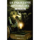 LA INQUIETANTE HISTORIA DEL HORROR