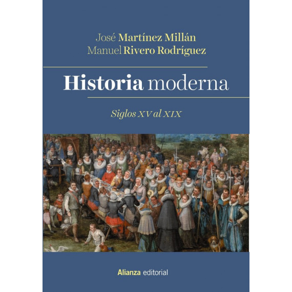 Historia Moderna. Siglos XV al XIX