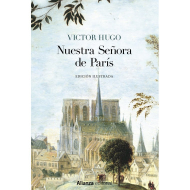 Nuestra SeÃƒÂ±ora de ParÃƒÂ­s [EdiciÃƒÂ³n Ilustrada]