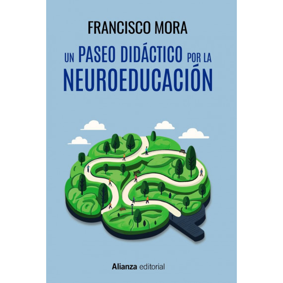 UN PASEO POR LA NEUROEDUCACION