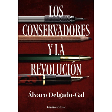 LOS CONSERVADORES Y LA REVOLUCION