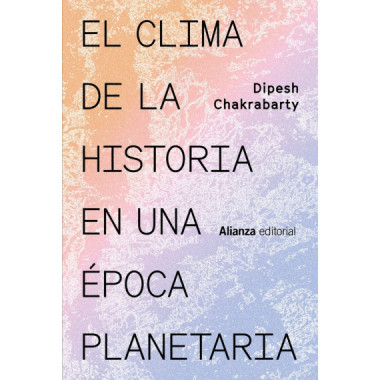 EL CLIMA DE LA HISTORIA EN UNA EPOCA PLANETARIA