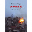 Ucrania 22: La guerra programada