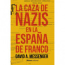 La caza de nazis en la EspaÃÂ±a de Franco