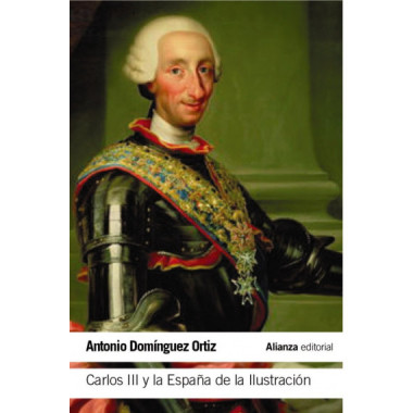 Carlos III y la EspaÃƒÂ±a de la IlustraciÃƒÂ³n