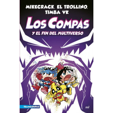 COMPAS 10 LOS COMPAS Y EL FIN DEL MULTIVERSO