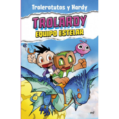 TROLARDY 5. EQUIPO ESTELAR