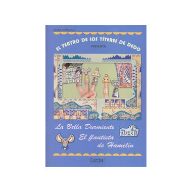 El teatro de los tÃƒÂ­teres de dedo presenta... La bella durmiente / El flautista de HamelÃƒÂ­n