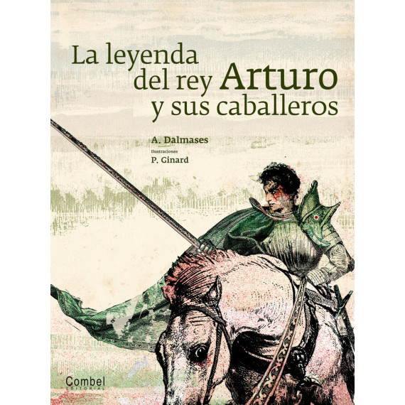 La leyenda de rey Arturo y sus caballeros