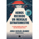 HEMOS RECIBIDO UN MENSAJE EXTRATERRESTRE