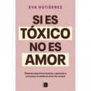 SI ES TOXICO NO ES AMOR