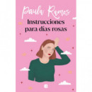 INSTRUCCIONES PARA DIAS ROSAS