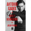 ANTONIO GADES ARTE Y REVOLUCION