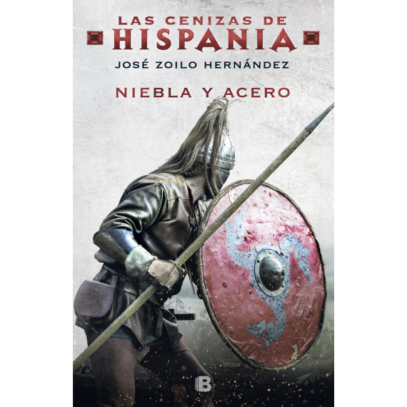 Niebla y acero (Las cenizas de Hispania 2)