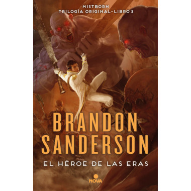 El HÃƒÂ©roe de las Eras (Nacidos de la bruma [Mistborn] 3)