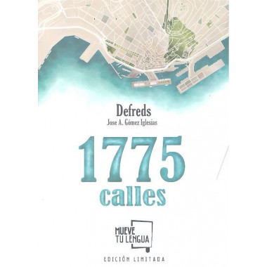 1775 Calles EdiciÃƒÂ³n Limitada