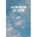 La liberaciÃÂ³n del actor