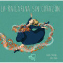 La bailarina sin corazÃÂ³n.