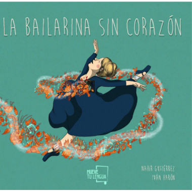 La bailarina sin corazÃƒÂ³n.