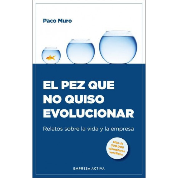 EL PEZ QUE NO QUISO EVOLUCIONAR