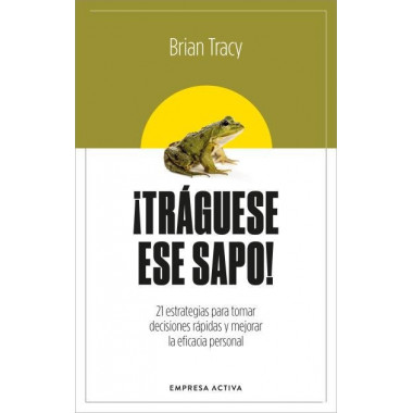 Ã‚Â¡TRAGUESE ESE SAPO! ED. REVISADA