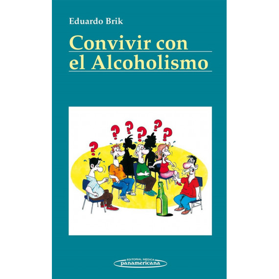 BRIK:Convivir con el Alcoholismo