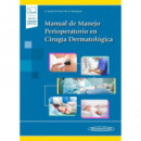 Manual de Manejo Perioperatorio en CirugÃÂ­a DermatolÃÂ³gica (incluye versiÃÂ³n digital)