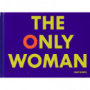 THE ONLY WOMAN