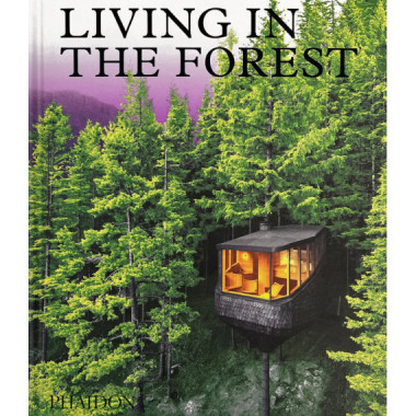 LIVING IN THE FOREST