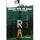 Matar por Irlanda