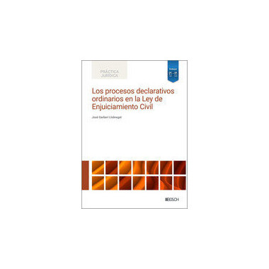 los Procesos Declarativos Ordinarios en la Ley de Enjuiciamiento Civil