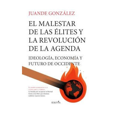 Malestar de las Elites y la Revolucion de la Agenda,el