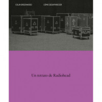 Como Desaparecer. un Retrato de Radiohead
