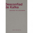 Desconfiad de Kafka