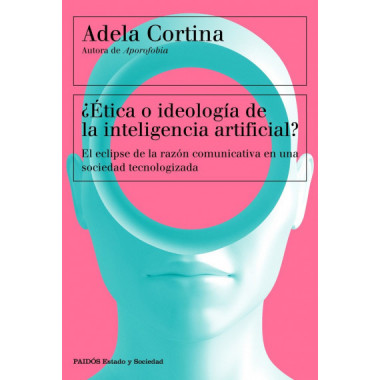 Etica O Ideologia de la Inteligencia Artificial