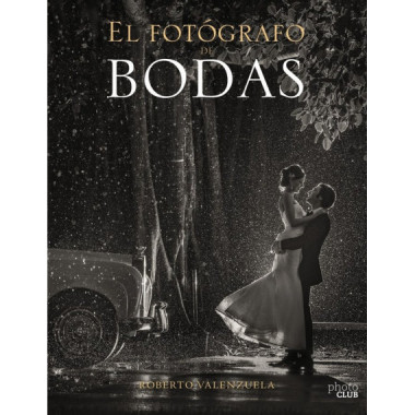 El FotÃƒÂ³grafo de Bodas. Historias contadas a travÃƒÂ©s de la cÃƒÂ¡mara