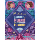 Prehistorias. Cuentos de mujeres que forjaron el mundo