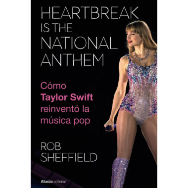 HEARTBREAK IS THE NATIONAL ANTHEM. COMO TAULOR SWIFT REINVENTO LA MUSICA POP.