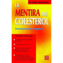 Mentira del Colesterol, la