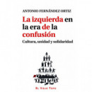la Izquierda en la Era de la Confusi�n