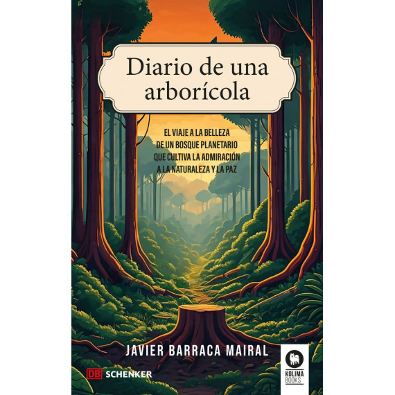 Diario de una Arborã­cola