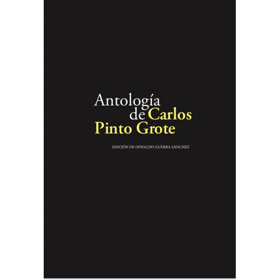Antolog�a de Carlos Pinto Grote