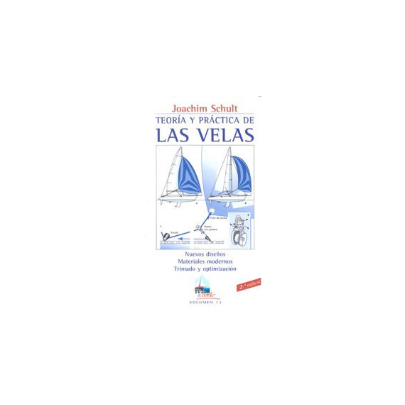 Teorãâa y Prãâctica de las Velas