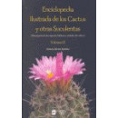 Enciclopedia Ilustrada de los Cactus y Otras Suculentas (descripciã³n de las Especies, Hã¡bitats y Cui