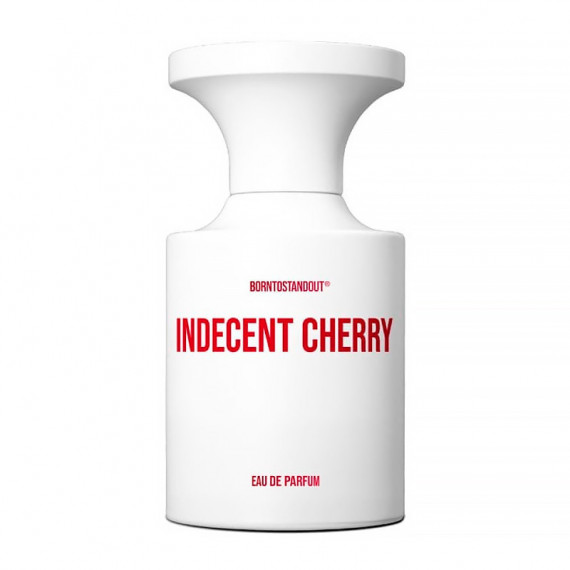 Indecent Cherry  BORNTOSTANDOUT